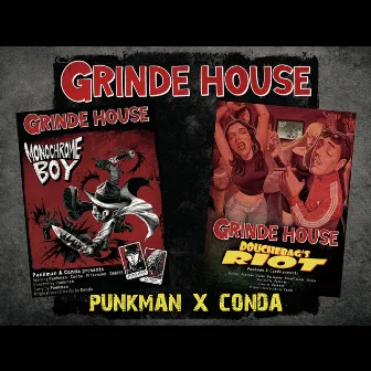 Grind House-Explosive Show by Loxx Punkman