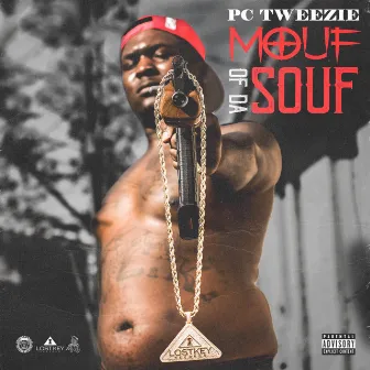 Mouf of da Souf by Pc Tweezie