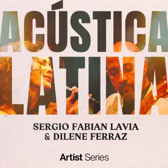 Acústica Latina by Dilene Ferraz