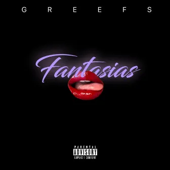 Fantasias by Greefs