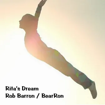 Rita's Dream by Rob Barron / BearRon