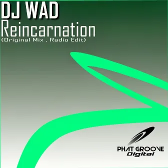 Reincarnation by Dj Wad