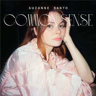 Common Sense by Suzanne Santo