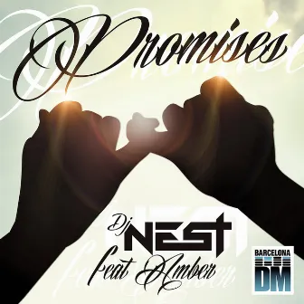 Promises by DJ Nest