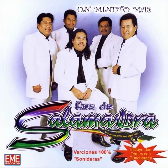 Un Minuto Mas by Los de Salamandra