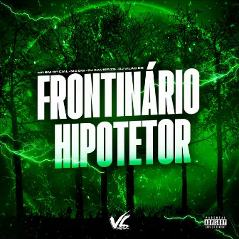 Frontinario Hipotetor by DJ XAVIER ZS