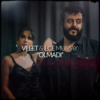 Olmadı by Velet