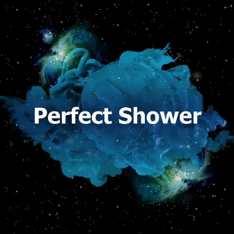 Perfect Shower by Rain Falls