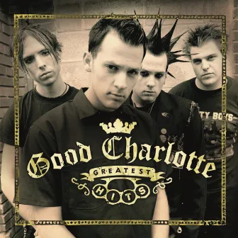 Greatest Hits by Good Charlotte