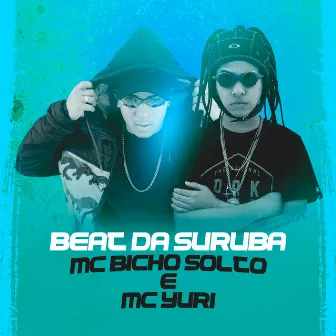 Beat da Suruba by MC Bicho Solto