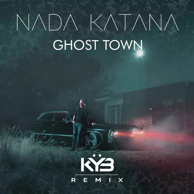 Ghost Town - KYB Remix