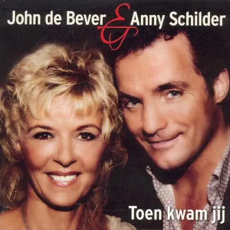 Toen Kwam Jij by Anny Schilder