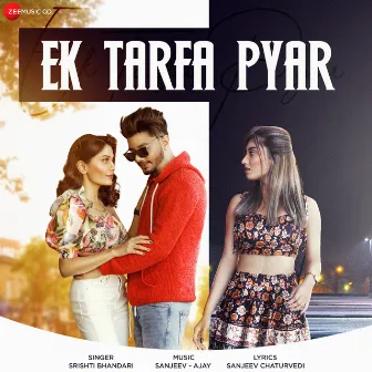 Ek Tarfa Pyar by Sanjeev - Ajay