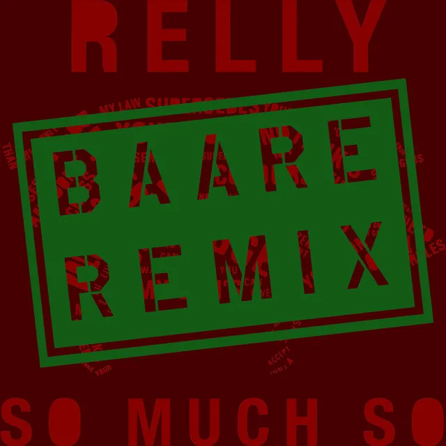 So Much So (Baare Remix)