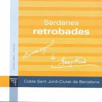 Sardanes Retrobades by Cobla Sant Jordi Ciudat de Barcelona