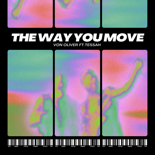 THE WAY YOU MOVE