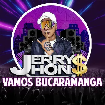 Vamos Bucaramanga by Jerry Jhons