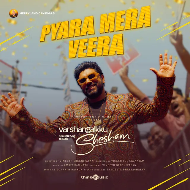 Pyara Mera Veera - From "Varshangalkku Shesham"