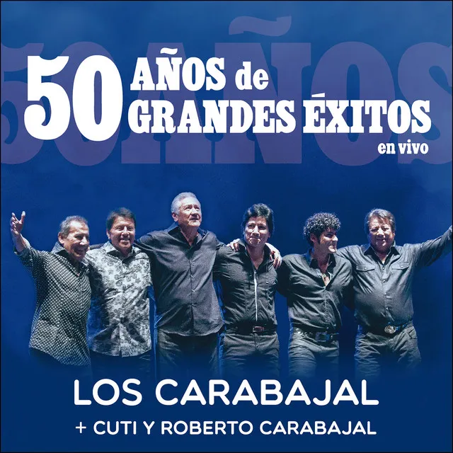 50 Años de Grandes Éxitos (En Vivo)