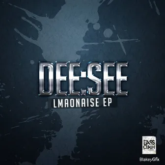 LMAOnaise by DeeSee