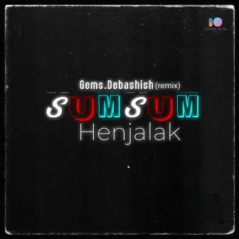 Sum Sum Henjalak by Gems Chongtham