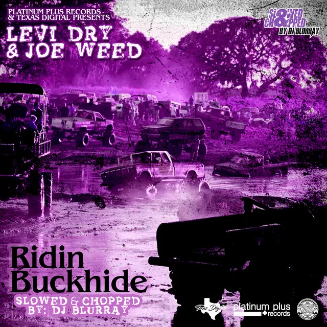 Ridin' Buckhide - Slowed & Chopped