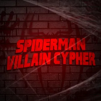 Spider Man Villain Cypher by Diggz Da Prophecy