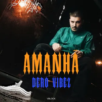 Amanhã by Dero Vibez