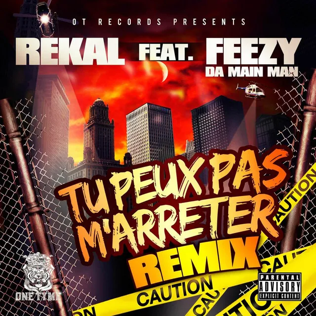 Tu Peux Pas M'arreter (Remix) [feat. Feezy Da Main Man]