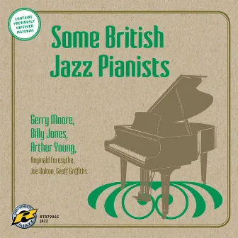 Some British Jazz Pianists by Billy Jones