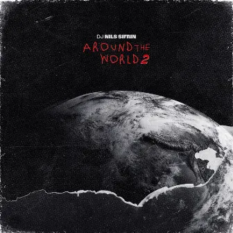 Around the World 2 by DJ Nils Sifrin