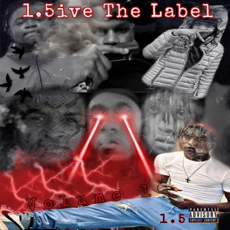 1.5ive The Label, Vol. 1 by WDG Draco