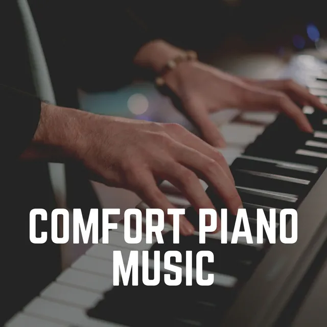 Comfort Piano Music