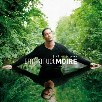 Là où je pars (Edition Deluxe) by Emmanuel Moire