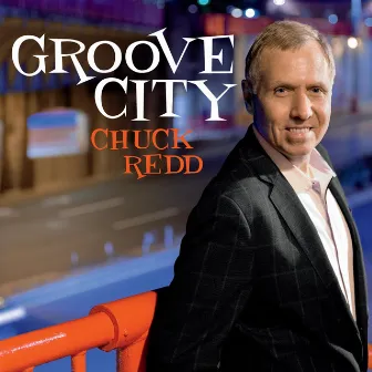 Groove City by Chuck Redd