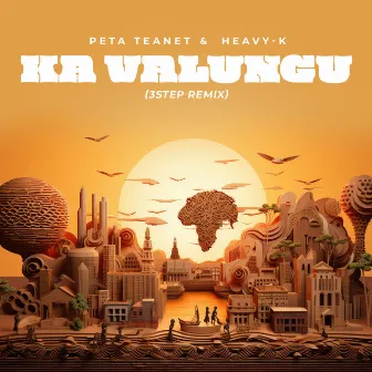 African Vibe PT 2 - Ka Valungu (3 Step Remix) by Peta Teanet