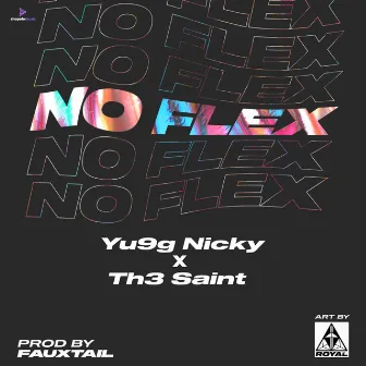 No Flex by Yu9g Nicky