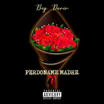 Perdoname Madre by Unknown Artist