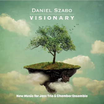 Visionary by Daniel Szabo