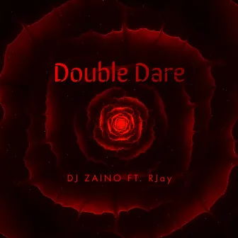 Double Dare by DJ Zaino