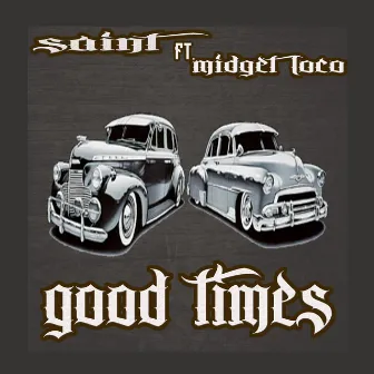 Good Times by Saint Music