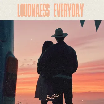 Everyday by LoudNæss