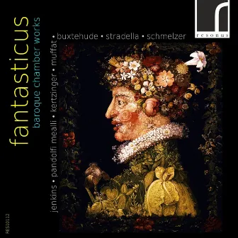 Fantasticus: Baroque Chamber Works by Fantasticus