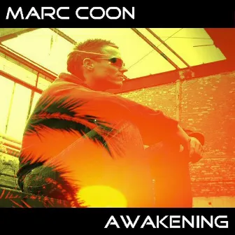 Awakening by Marc Coon