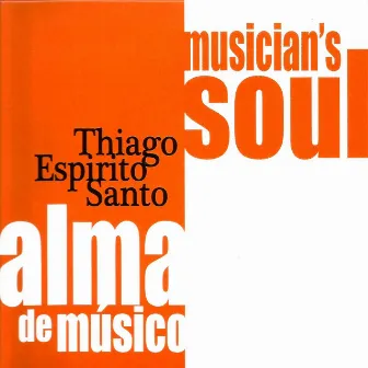 Alma de Musico by Thiago Espirito Santo