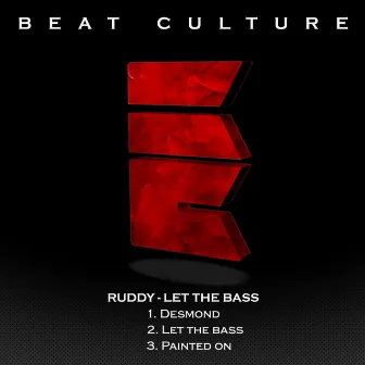 LET THE BASS by Ruddy