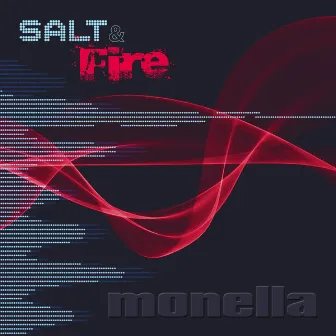 Monella by Salt And Fire