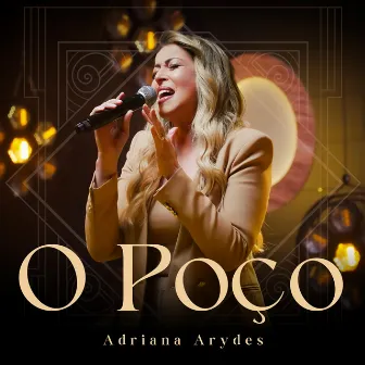 O Poço (Ao Vivo) by Adriana Arydes