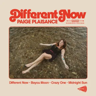 Different Now by Paige Plaisance