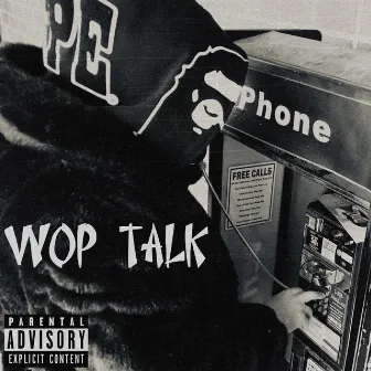 Wop Talk by Philly